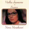 Nana Mouskouri - Vieilles chansons de France