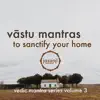 Jasonji - Vastu Mantras to Sanctify Your Home, V.M.S. Volume 3