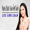 Lưu Ánh Loan - Những Bước Chân Âm Thầm - Single